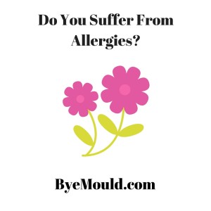 Do You Suffer From Allergies byemould pollen hay fever asthma respiratory byemould uk